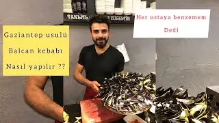 Antep’te Balcan kebabı nasıl yapılır ?