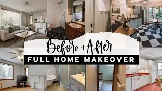 Entire House Makeover | Modern Classic DIY Home Renovation Before + After