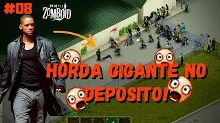 Project Zomboid -EP08- Cercado por HORDA GIGANTE!