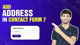 How To Add An Address Field In Contact form 7 In WordPress | WordPress Tutorial