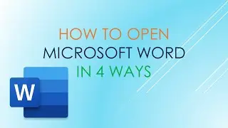 Microsoft Word for Beginner | How to open Microsoft Word in 4 ways