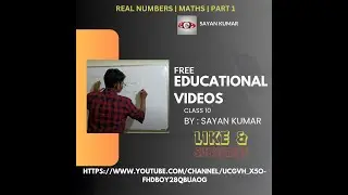 CLASS 10 | MATHEMATICS | CHAPTER 1 | REAL NUMBERS | #PART1 | BY SAYAN KUMAR |