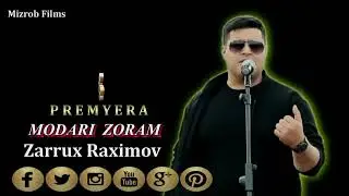 Zarrux Raximov - Modari zoram _ 2022 PREMYERA  |  Заррух Рахимов - Модари зорам
