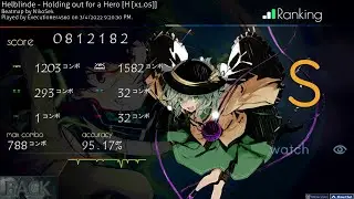 Helblinde - Holding Out For A Hero [H [x1.05]] 95.17% acc Osu!Mania