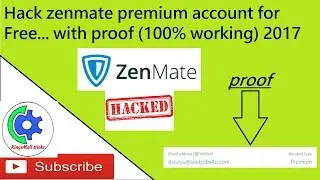 How Get Zenmate Premium Account For Free (100% working) 2017