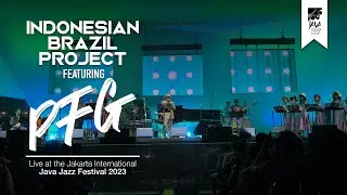 Indonesian Brazil Project Feat. PFG "Anos Dourados" Live at Java Jazz Festival 2023