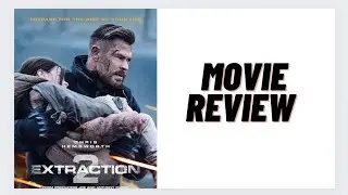 Extraction 2 Movie Review| An action MasterClass 🔥🔥