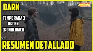 Dark Temporada 3 | Resumen Detallado en Orden Cronologico | Resumen Completo