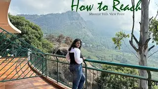 How to reach munnar hills view point kerala from pillar rocks flower garden kodaikanal tamil nadu