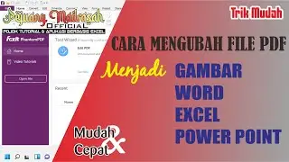 Cara Cepat Mengubah PDF menjadi Gambar, Word dan Excel