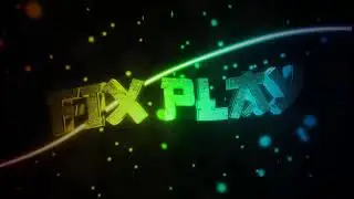 интро для FIX PLAY . Делаю интро бесплатно