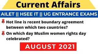 August current Affairs for AILET  and IIT HSEE ||