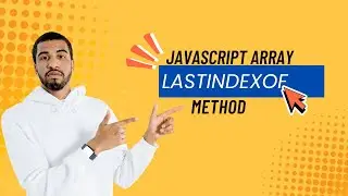 #22 JavaScript lastIndexOf Method 