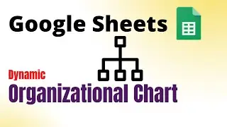 Organizational Chart in Google Sheets in Hindi