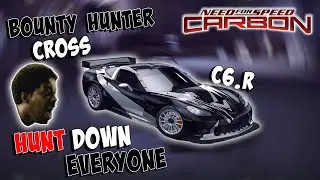 NFS Carbon | Bounty Hunter Cross Taking Down EVERYONE!