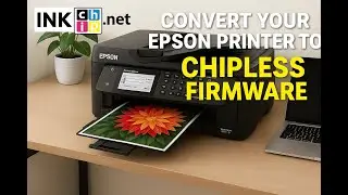 How to Convert Your Epson Printer to Chipless Firmware (XP & Workforce Series)