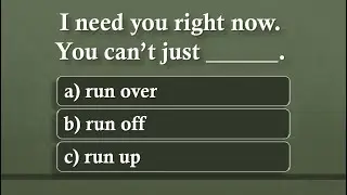 Phrasal Verbs - Run | English Vocabulary Test