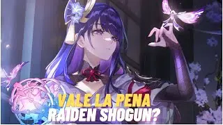 VALE LA PENA RAIDEN SHOGUN? | BUILD Y EQUIPOS!