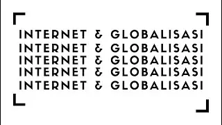 Internet dan Globalisasi