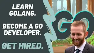Learn Go. Get Hired. | Go Programming (Golang): The Complete Developer's Guide
