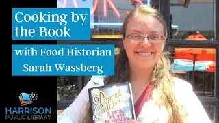 Cooking by the Book with Food Historian Sarah Wassberg