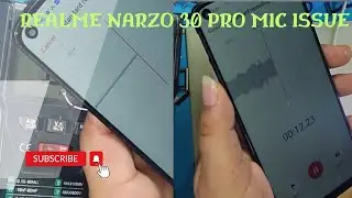 Realme Narzo 30 Pro mike ( mic ) issue