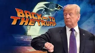 RITORNO AL FUTURO - DONALD TRUMP