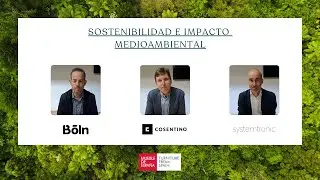 Sostenibilidad e impacto medioambiental - 2ª Parte