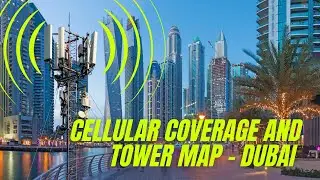 Cellular coverage and tower map -  Dubai