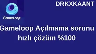 Gameloop Açılmama sorunu hızlı çözüm %100 açılacak.