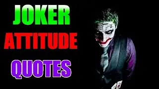 Joker Attitude Quotes | attitude quotes || Joker quotes || powerful attitude quotes