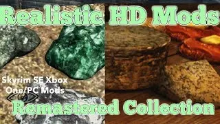 Realistic HD Mods Remastered Collection Skyrim SE Xbox One/PC Mods
