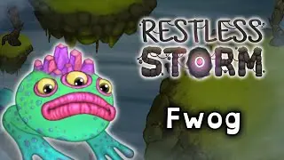 Fwog - Restless Storm (ft. Raw Zebra)