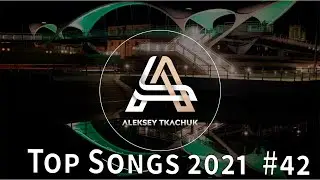 Top Songs 2021 💥 Playlist 2021 💥 Popular Music 2021 #42
