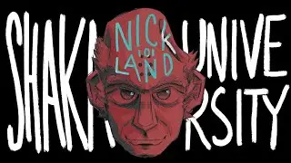 Nick Land 101