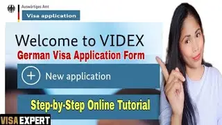 How to Fill-in German Videx Visa Application Form! Step-by-Step Online Tutorial