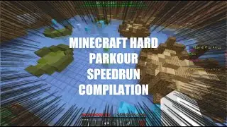 Minecraft Hard Parkour Speedrun Compilation