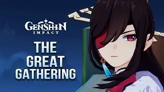 The Great Gathering / Event Quest / Genshin Impact