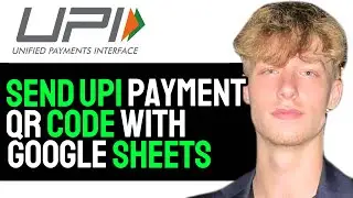How to QUICKLY Send UPI Payments Using Google Sheets! (2024)