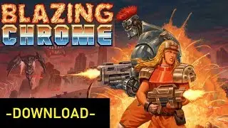 Blazing Chrome Download