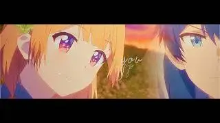 What About You | Osamake AMV