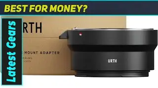 Urth Nikon F to Sony E Adapter: Best Budget Lens Adapter?