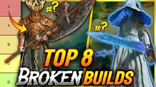 Elden Ring: TOP 8 GREATEST BUILDS ᴘᴀᴛᴄʜ 𝟷.09