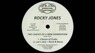 Rocky Jones  - The Choice Of A New Generation (Choice Of Clubs)
