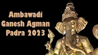 🙏 Ambawadi Padra Ganesh Agman 2024 | Grand Procession & Divine Arrival 🎉✨#BappaKeFans
