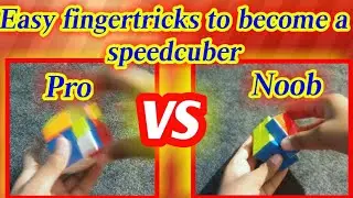 Easy fingertricks for beginners to become a speedcuber | Very easy tricks | Siddhant Cuber | Hindi