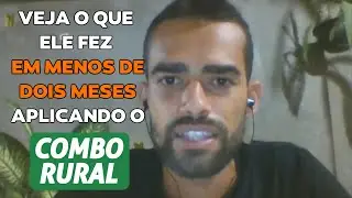 OLHA O QUE ELE FEZ EM MENOS DE DOIS MESES APLICANDO O COMBO RURAL