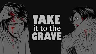「ʟᴇᴠɪʜᴀɴ」 Take It To The Grave [HD]