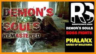 Demon's Souls  Phalanx Boss Fight