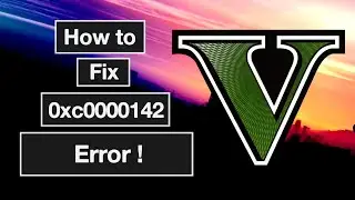 How to FIX GTA 5 0xc0000142 Error |How to Fix GTA V Application Error 0xc0000142 -Gameology 2020